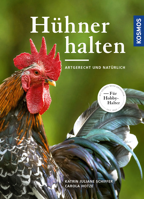 Hühner halten - natürlich und artgerecht (Kosmos-Verlag)