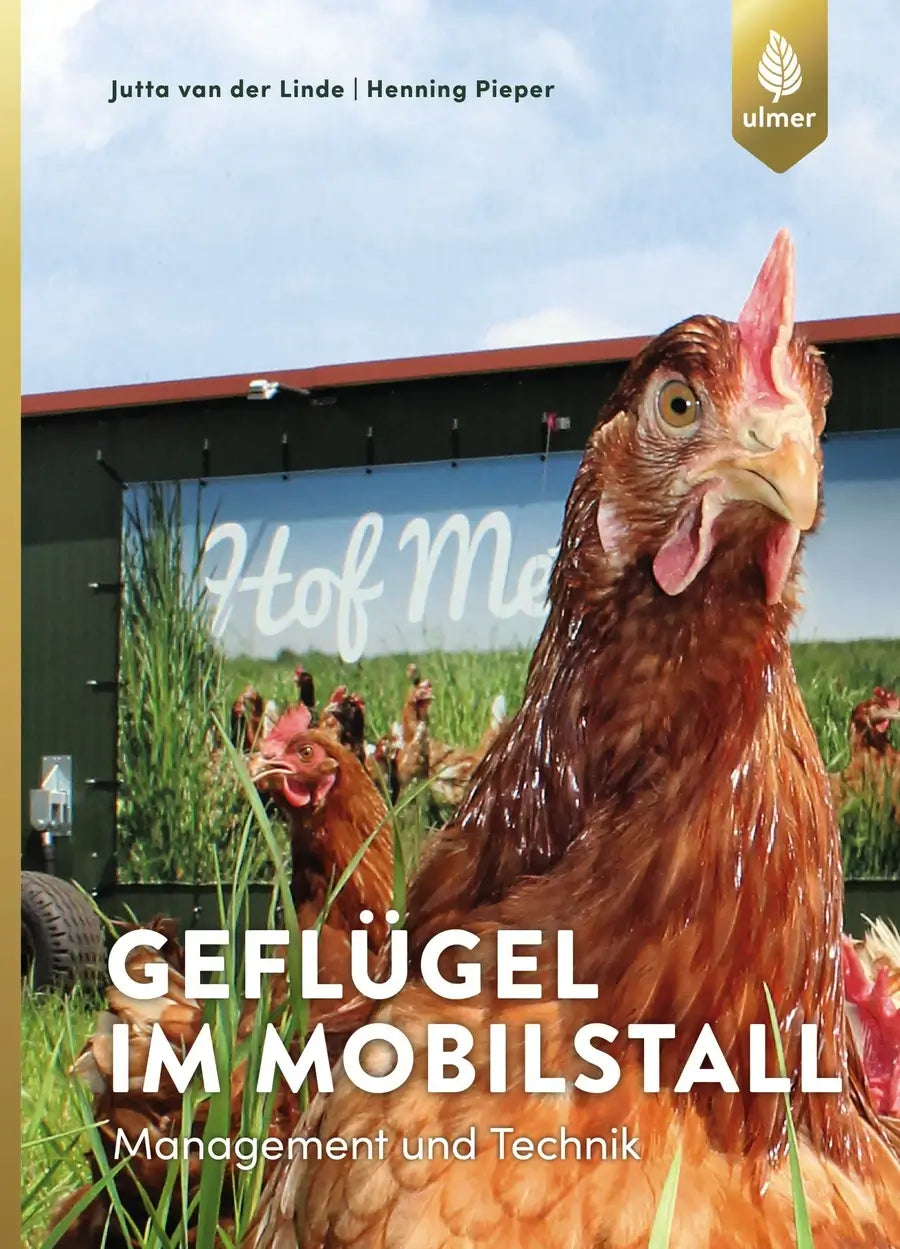 Geflügel im Mobilstall - Management und Technik