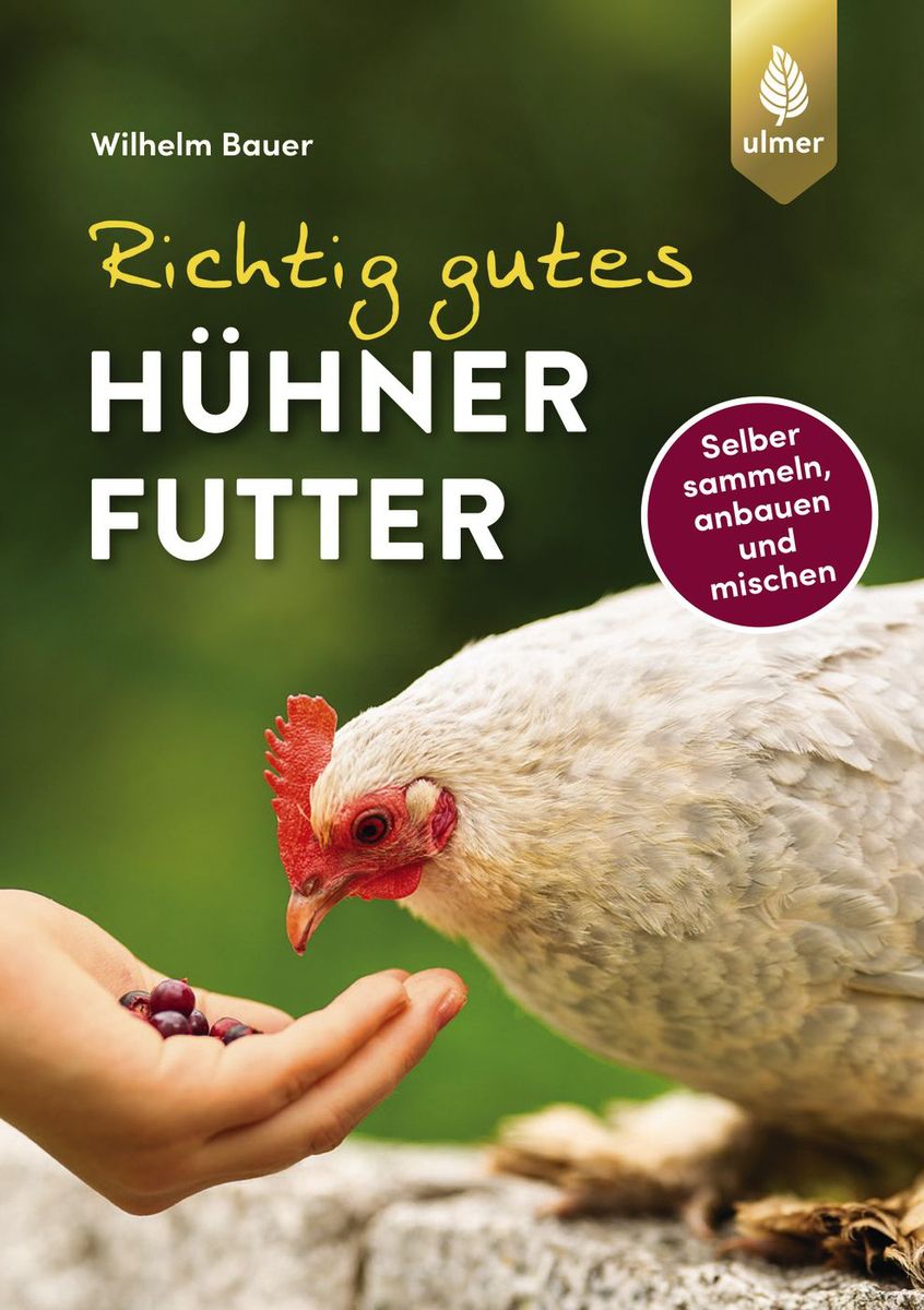 Richtig gutes Hühnerfutter - Superfood für Hühner, Tauben & Co.