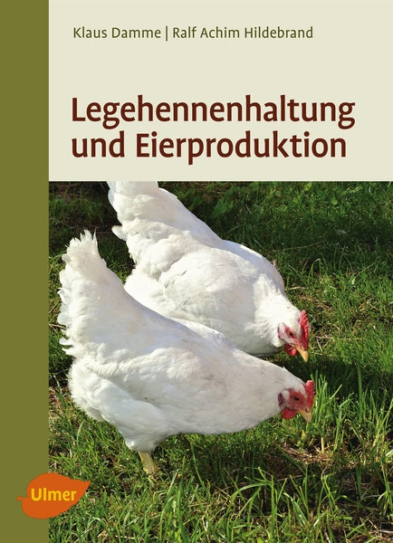 Legehennenhaltung und Eierproduktion