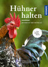 Hühner halten - natürlich und artgerecht (Kosmos-Verlag)