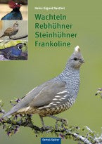 Wachteln, Rebhühner, Steinhühner, Frankoline