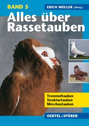 Alles über Rassetauben, Band 5